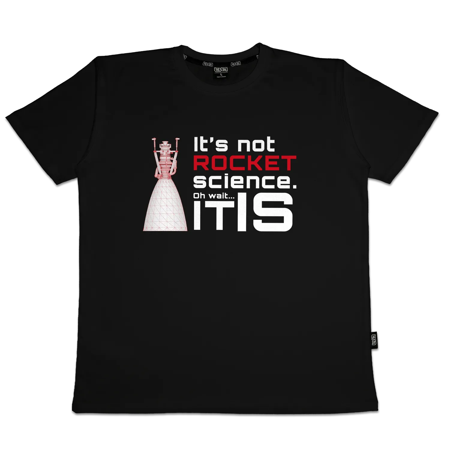 T-shirt It's Not Rocket Science