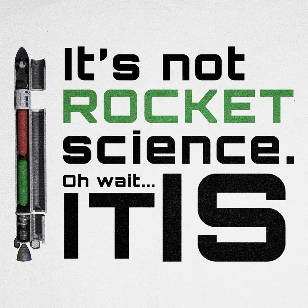 T-shirt It's Not Rocket Science - Image 16