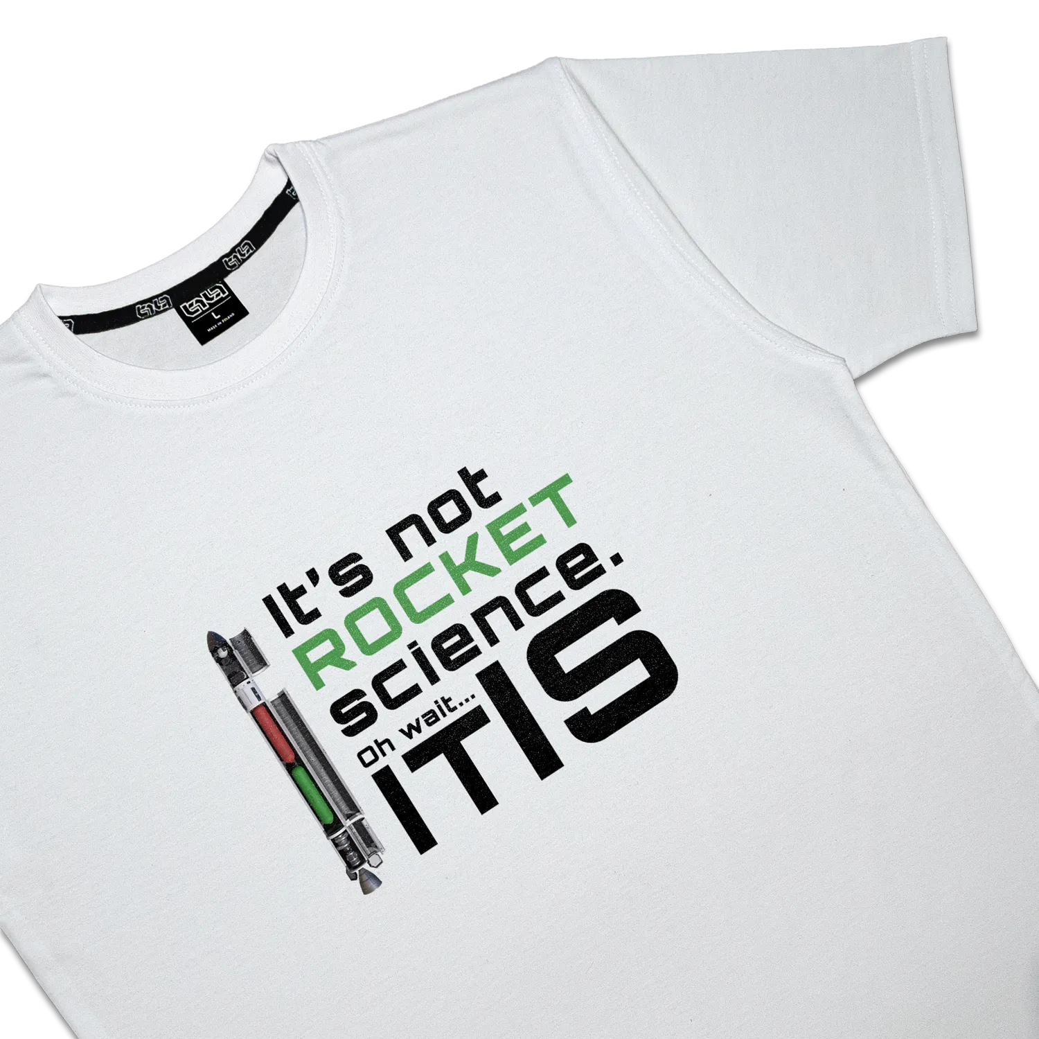 T-shirt It's Not Rocket Science - Image 18
