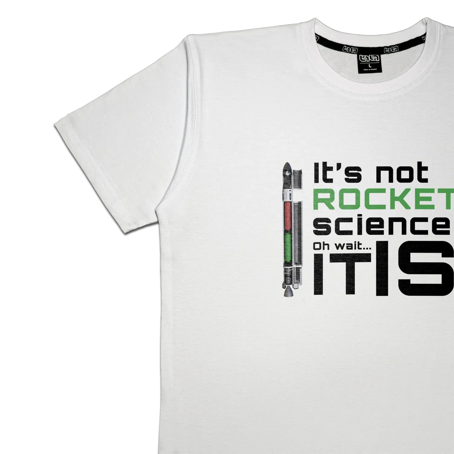 T-shirt It's Not Rocket Science - Image 21
