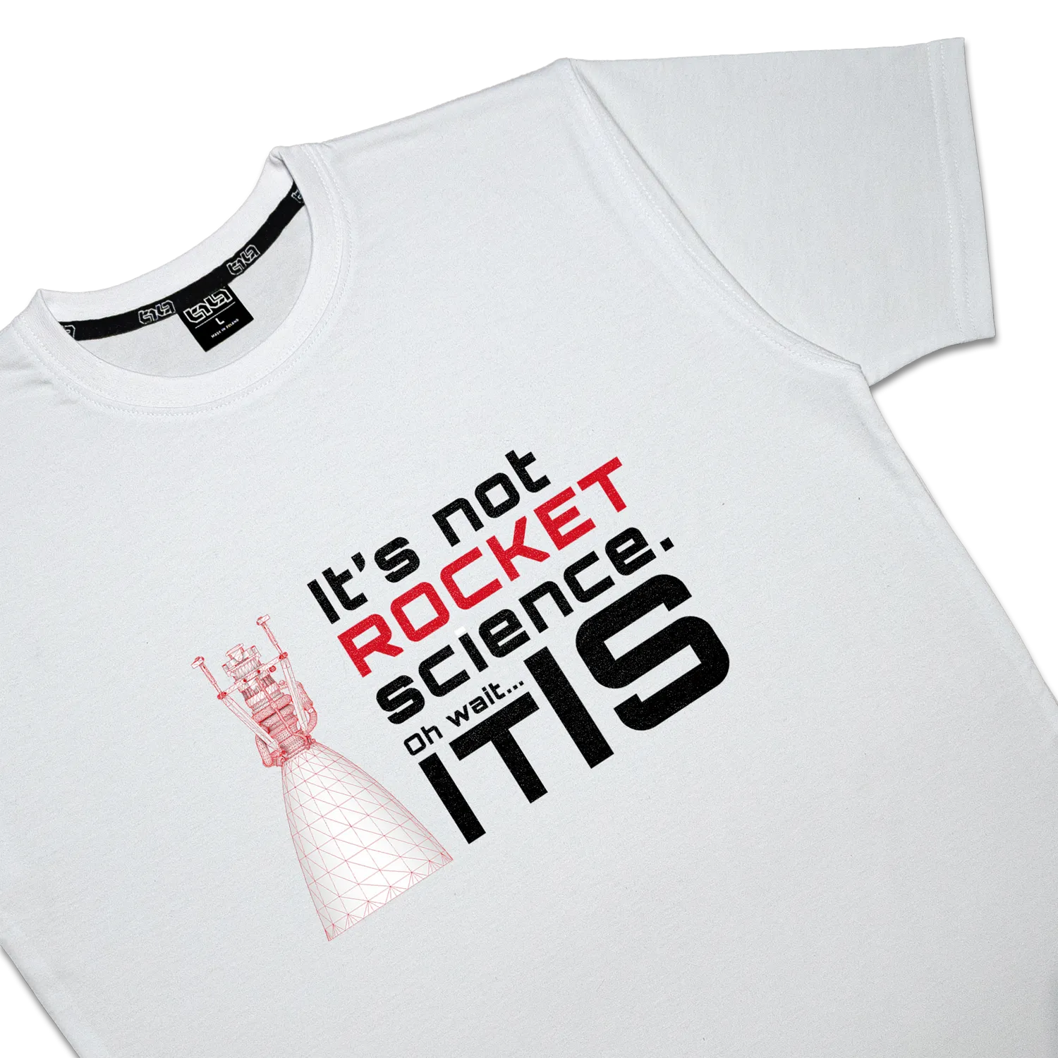 T-shirt It's Not Rocket Science - Image 25