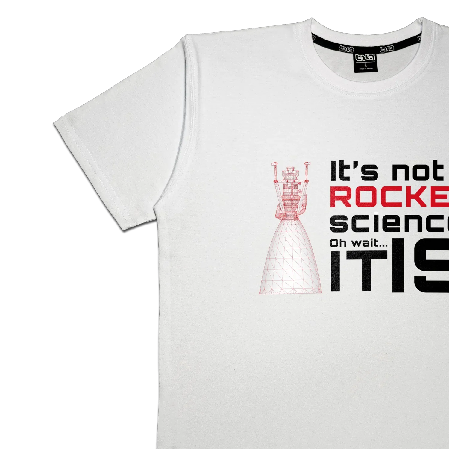 T-shirt It's Not Rocket Science - Image 28